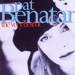 Pat Benatar : The Very Best of
